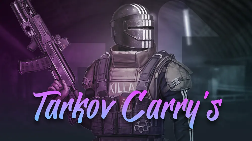 Tarkov Carry's
